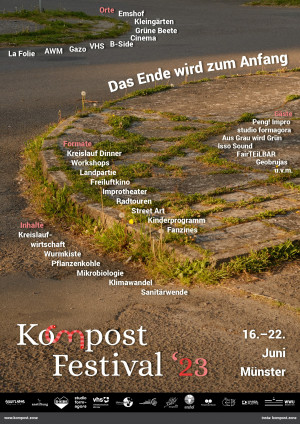 Kompost Festival 2023 - Das Ende wird zum Anfang