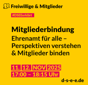 DSEEerklärt Mitgliederbindung: Ehrenamt für alle - Perspektiven verstehen & Mitglieder binden
